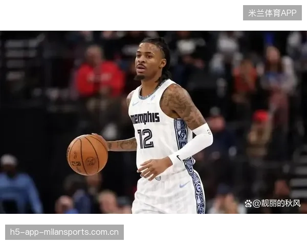 莫兰特远投惊艳，灰熊夺取关键分